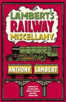 Lambert's Railway Miscellany 1785032216 Book Cover