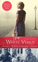 The White Venus 1999721179 Book Cover