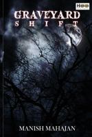 Graveyard Shift 9384315230 Book Cover
