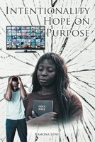 Intentionality: Hope on Purpose 1638146918 Book Cover