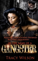 In the Arms of a Gangster 173433522X Book Cover