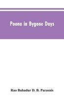 Poona In Bygone Days 9353605210 Book Cover