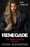Renegade: The Santini Assassins, Book Two 1946534366 Book Cover