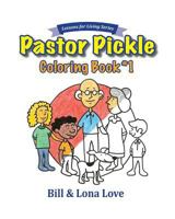 Pastor Pickle Coloring Book #1 1724627457 Book Cover