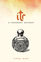 Itr: A Fragrant Odyssey 9360702544 Book Cover