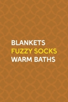 Blankets Fuzzy Socks Warm Baths: Notebook Journal Composition Blank Lined Diary Notepad 120 Pages Paperback Orange Texture Fuzzy 171234904X Book Cover
