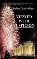 Viewed With Suspicion 1452820449 Book Cover