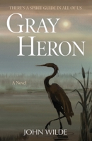 Gray Heron 1949711005 Book Cover