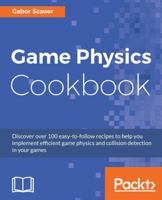 Game Physics Cookbook 1787123669 Book Cover