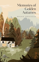 Memories of Golden Autumns B0CPLN9JTZ Book Cover