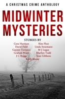 Midwinter Mysteries: A Christmas Crime Anthology 1913335593 Book Cover