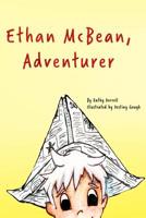 Ethan McBean, Adventurer 1539544257 Book Cover