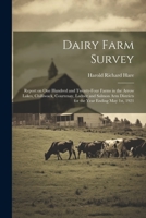 Dairy Farm Survey; Report on one Hundred and Twenty-four Farms in the Arrow Lakes, Chilliwack, Courtenay, Ladner and Salmon Arm Districts for the Year Ending May 1st, 1921 102146628X Book Cover