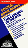 The Catcher in the Rye - Barron's Book Notes 0812034074 Book Cover