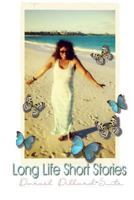 Long Life Short Stories 1539829480 Book Cover