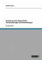 Gr�ndung einer Organschaft - Voraussetzungen und Auswirkungen 363865933X Book Cover