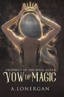 Vow of Magic B0F4MK3XMS Book Cover