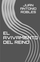 El Avivamiento del Reino 1507826192 Book Cover