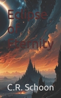 Eclipse of Eternity B0DVZMS28C Book Cover
