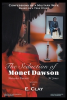 The Seduction of Monet Dawson 0989154831 Book Cover