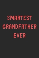 Smartest Grandfather Ever: Lined Journal, 120 Pages, 6 x 9, Funny Grandfather Gift Idea, Black Matte Finish (Smartest Grandfather Ever Journal) 1706673493 Book Cover