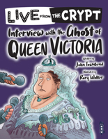 Interview with the Ghost of Queen Victoria 1913337197 Book Cover