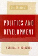 Politics and Development: A Critical Introduction 0761959343 Book Cover