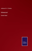 Schwarzort: Zweiter Band 3375073119 Book Cover