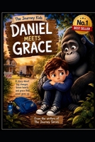 Daniel meets Grace (The Journey Juniors) B0H6QRXCCG Book Cover