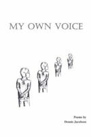 My Own Voice 1932338624 Book Cover