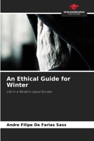 An Ethical Guide for Winter 6630192834 Book Cover