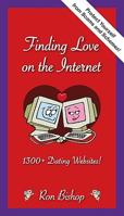 Finding Love on the Internet 1935089269 Book Cover