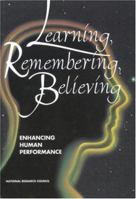 Learning, Remembering, Believing: Enhancing Human Performance 0309049938 Book Cover