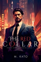 The Red Collar (Tokyo MPD Mysteries) B0BLR56623 Book Cover