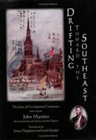 Drifting Toward the Southeast: The Story of Five Japanese Castaways 0932027563 Book Cover