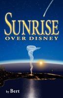 Sunrise Over Disney 0965331636 Book Cover