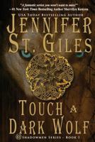 Touch A Dark Wolf (The Shadowmen Book 1) 1416513329 Book Cover