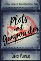 Plots & Gunpowder 1685120091 Book Cover