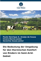 Die Bedeutung der Umgebung für den thermischen Komfort von Rindern im Semi-Arid-Gebiet (German Edition) 6209540945 Book Cover