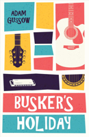 Busker's Holiday 0996712402 Book Cover