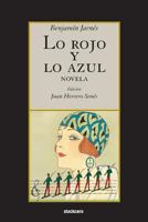 Lo rojo y lo azul 1934768871 Book Cover