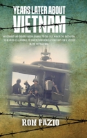 Years Later About Vietnam 1836632835 Book Cover
