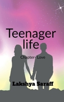 teenager life chapter- love B0B4B6FZQP Book Cover