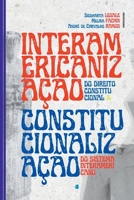 Interamericanização Do Direito Constitucional E Constitucio (Portuguese Edition) 6588781636 Book Cover