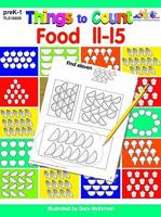 Things to Count: Food 11-15 1573102253 Book Cover