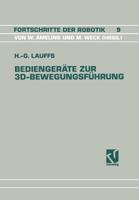 Bediengerate Zur 3D-Bewegungsfuhrung: Ein Beitrag Zur Effizienten Roboterprogrammierung 3528064390 Book Cover