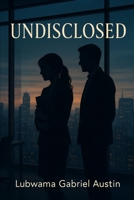Undisclosed B0FJ5RJWX1 Book Cover