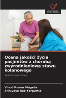 Ocena jakosci zycia pacjentów z choroba zwyrodnieniowa stawu kolanowego (Polish Edition) 6202002875 Book Cover