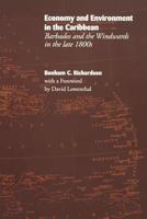 Economy and Environment in the Caribbean: Barbados and the Windwards in the Late 1800s 9766400385 Book Cover