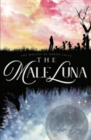 The Male Luna: The Wolves of Rocky Falls B0FB47M46Y Book Cover